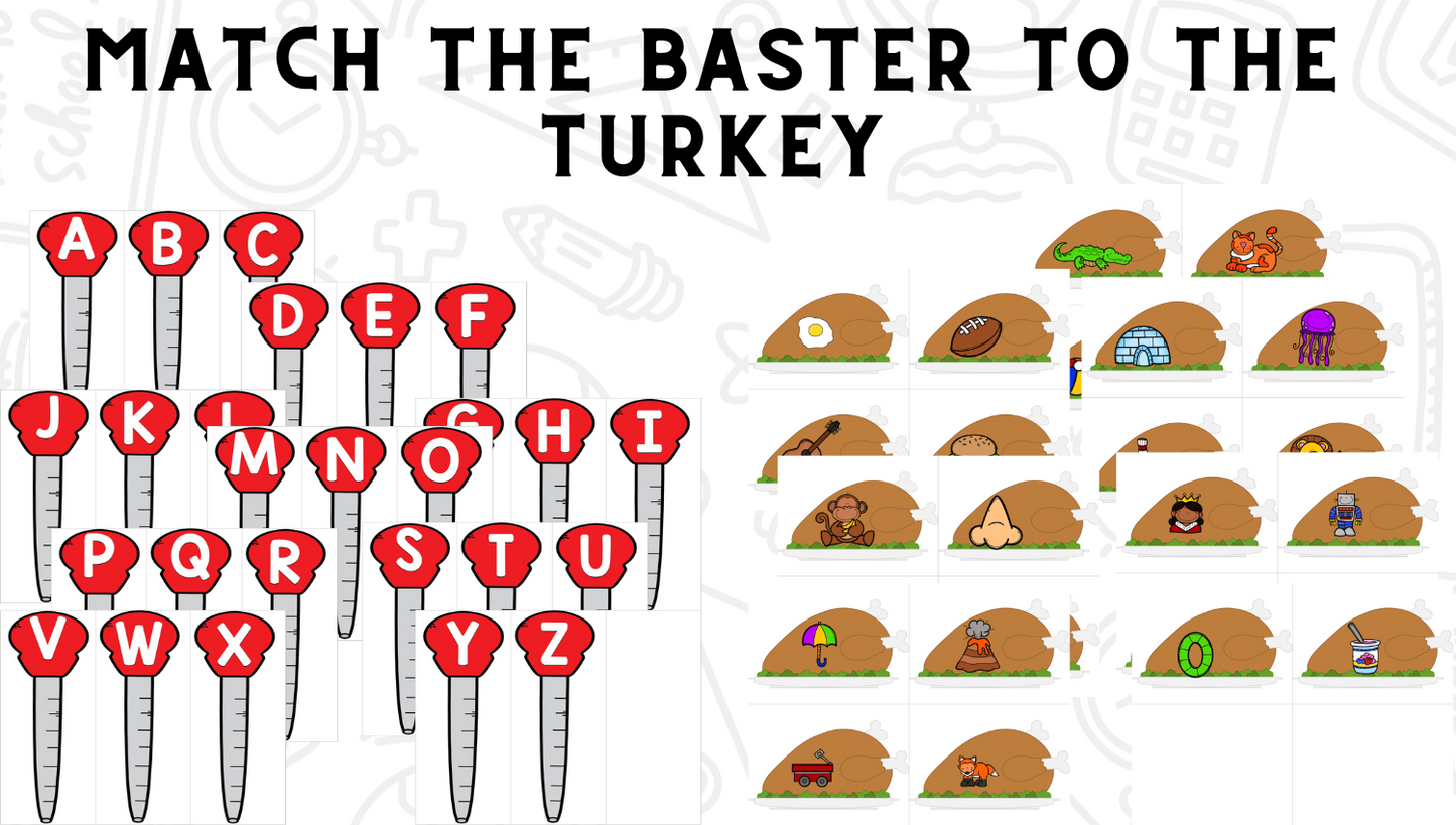 Basting Turkeys! Letters and Sounds