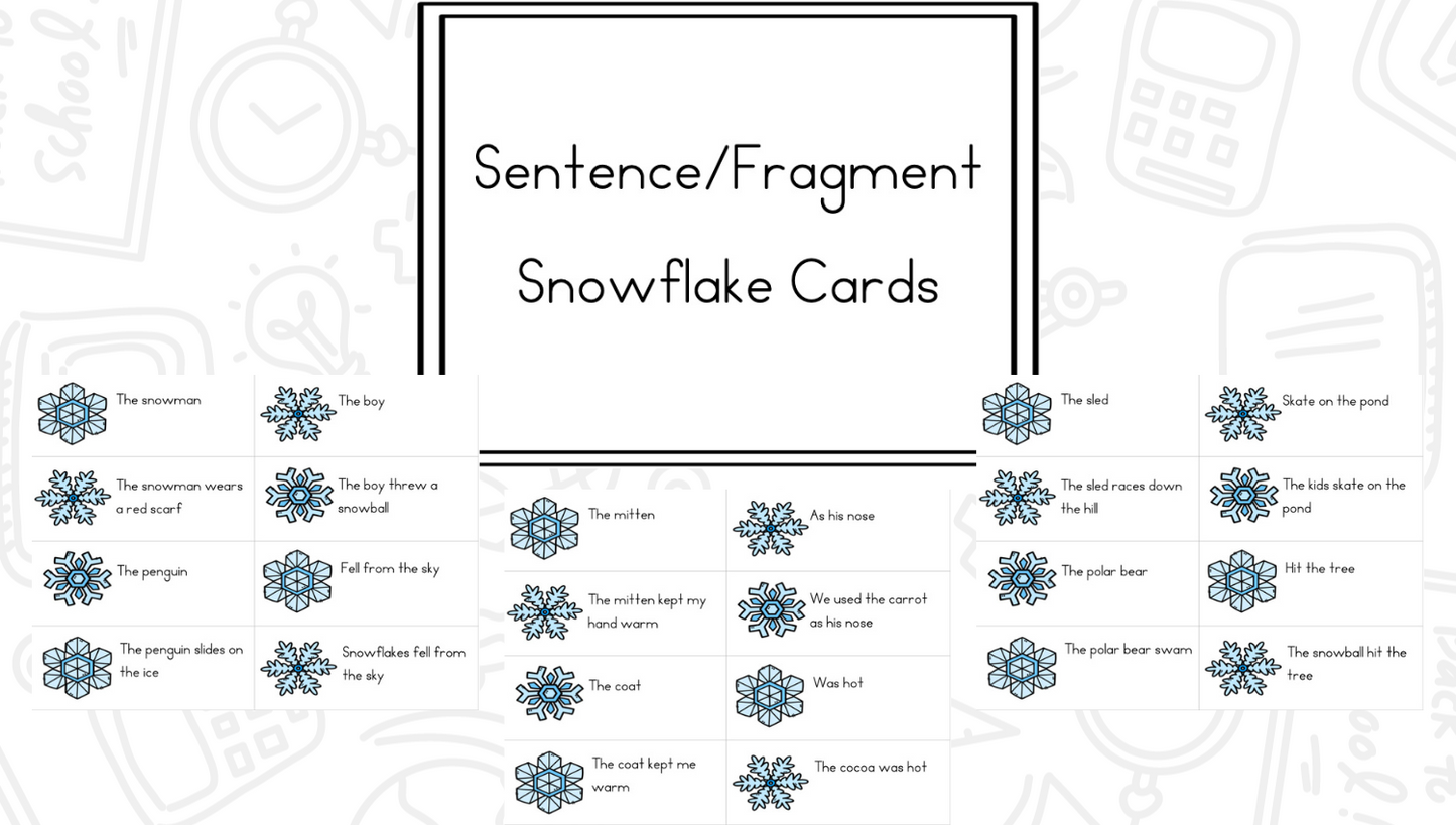 Fix It Up! Snowman Sentence Fragments Verses Complete Sentences and Components