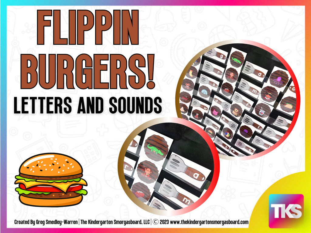 Flippin' Burgers! Letters and Sounds