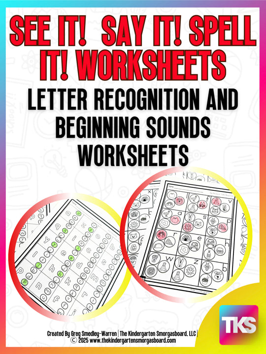 See It! Say It! Spell It! Letters & Beginning Sounds Worksheets