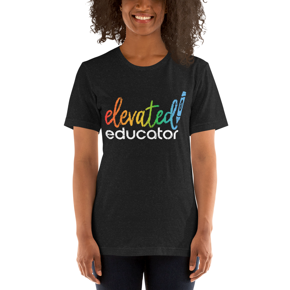 Elevated Educator Crayon T-shirt