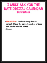 Digital Calendar! I Must Ask You The Date