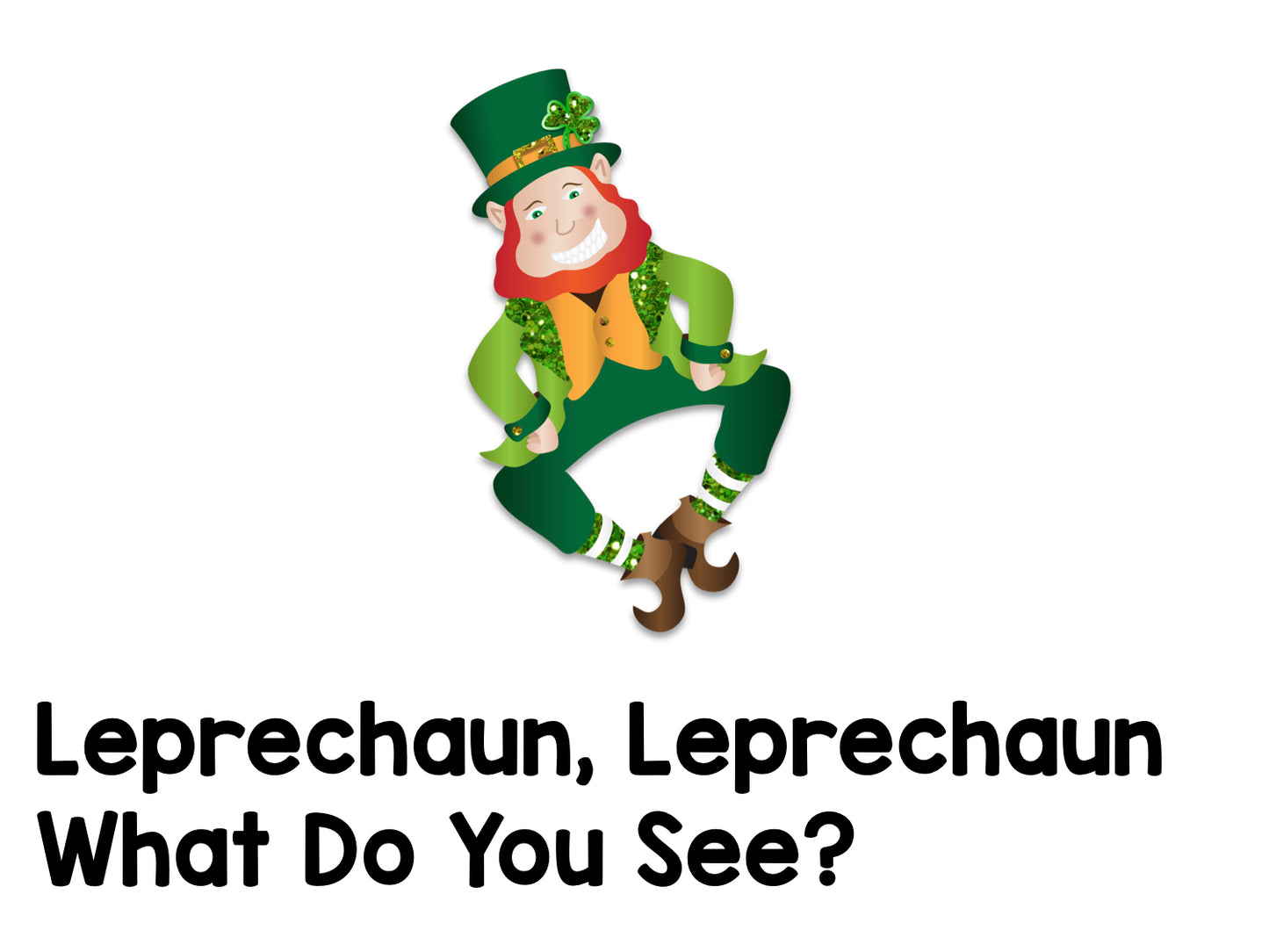 Leprechaun, Leprechaun, What Do You See? Emergent Reader