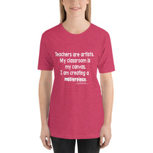 Masterpiece Quote T-Shirt