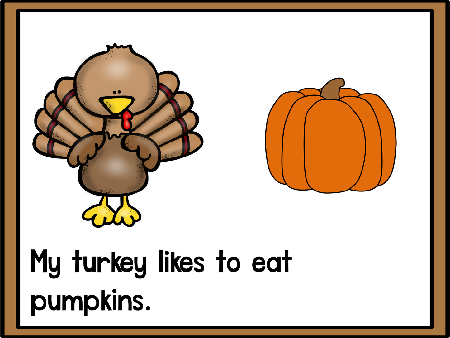 My Hungry Turkey