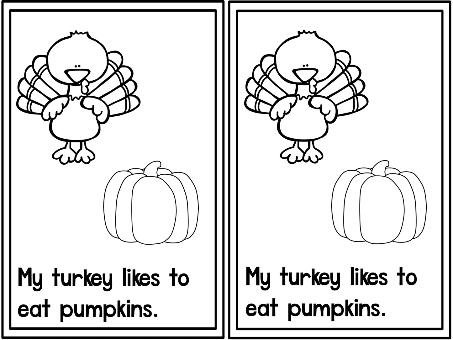 My Hungry Turkey