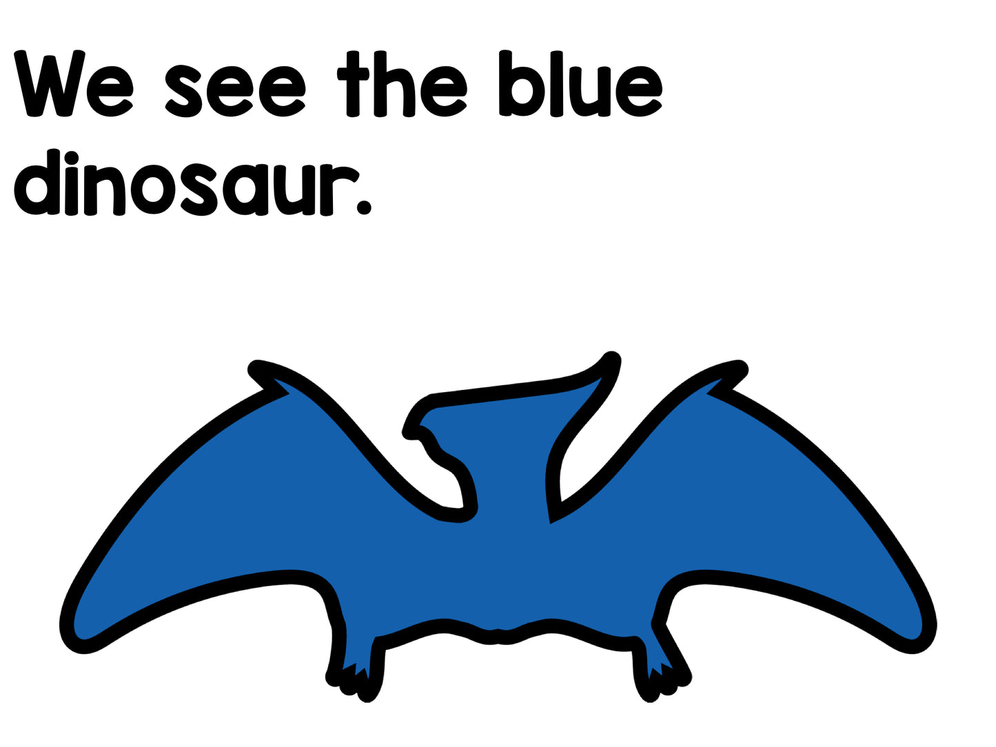 We See Dinosaurs! Emergent Readers