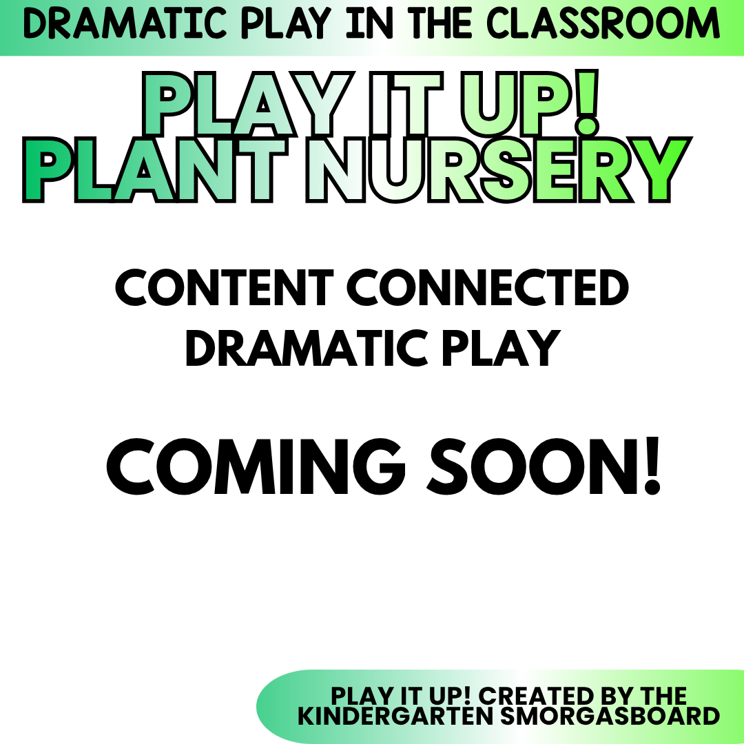 PLAY IT UP! Curriculum-Connected Dramatic Play GROWING Bundle-10 Resources