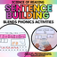 Building Sentences & Sentence Writing BUNDLE-Phonics And Fluency Activities