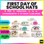First Day of School Hats for Pre-K, K and 1!