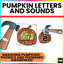 Pumpkin Activities: Letters And Sounds! Smashing Pumpkins!