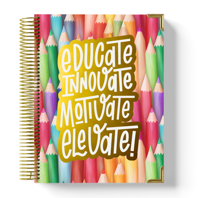 2024 - 2025 Elevate! Teacher Planner by BERTEAU & Co.