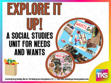 Explore It Up! A Social Studies Unit For Needs & Wants