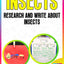 Insects: A Research and Writing Project PLUS Centers!