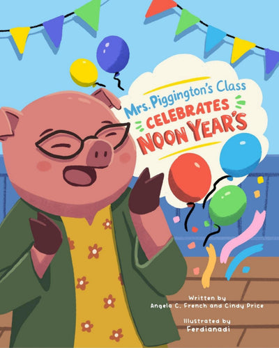 Mrs. Piggington's Class Celebrates Noon Years