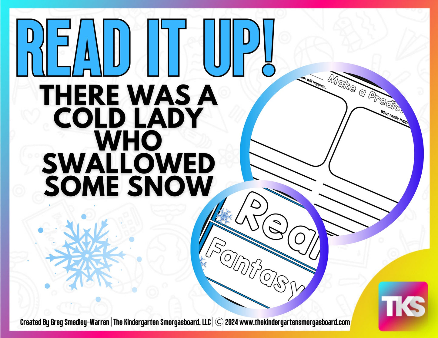 Read It Up! There Was A Cold Lady Who Swallowed Some Snow