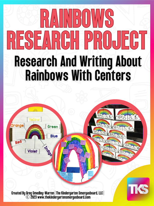 Rainbows: A Research and Writing Project PLUS Centers!