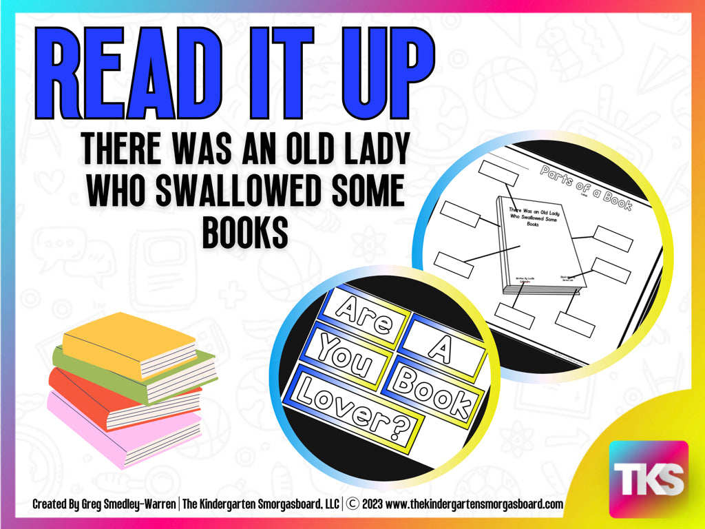 Read It Up! There Was an Old Lady Who Swallowed Some Books