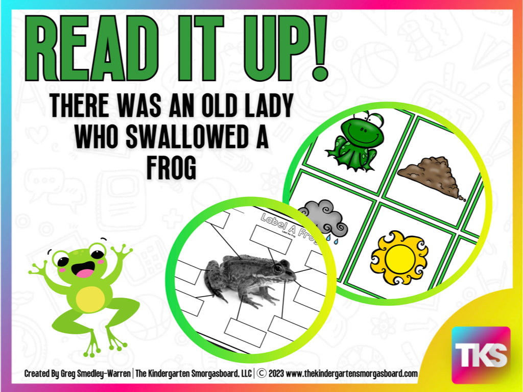 Read It Up! There Was An Old Lady Who Swallowed A Frog