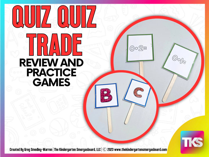 Quiz Quiz Trade: Letters, Sounds, Numbers, and Counting