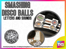 Smashing Disco Balls! Letters and Sounds