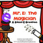 Mr. E the Magician! (Silent E and CVC-E)
