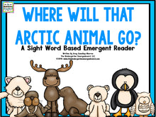 Where Will That Arctic Animal Go? Emergent Reader