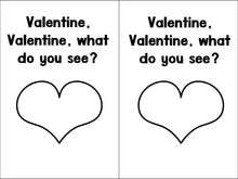 Valentine, Valentine, What Do You See? Emergent Reader