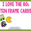 I Love the 80's Ten Frame Cards
