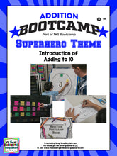 Addition Bootcamp: Adding to 10 (Superhero Theme)