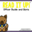 Read It Up! Officer Buckle and Gloria