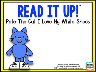 Read It Up! Pete the Cat I Love My White Shoes