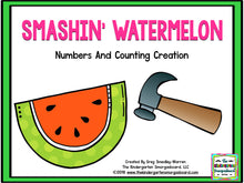 Smashin’ Watermelon! Numbers and Counting